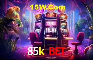 Torneios 85k bet